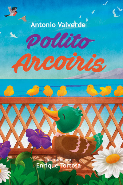 Foto Portada del cuento infantil del escritor Antonio Valverde, Pollito Arcoiris